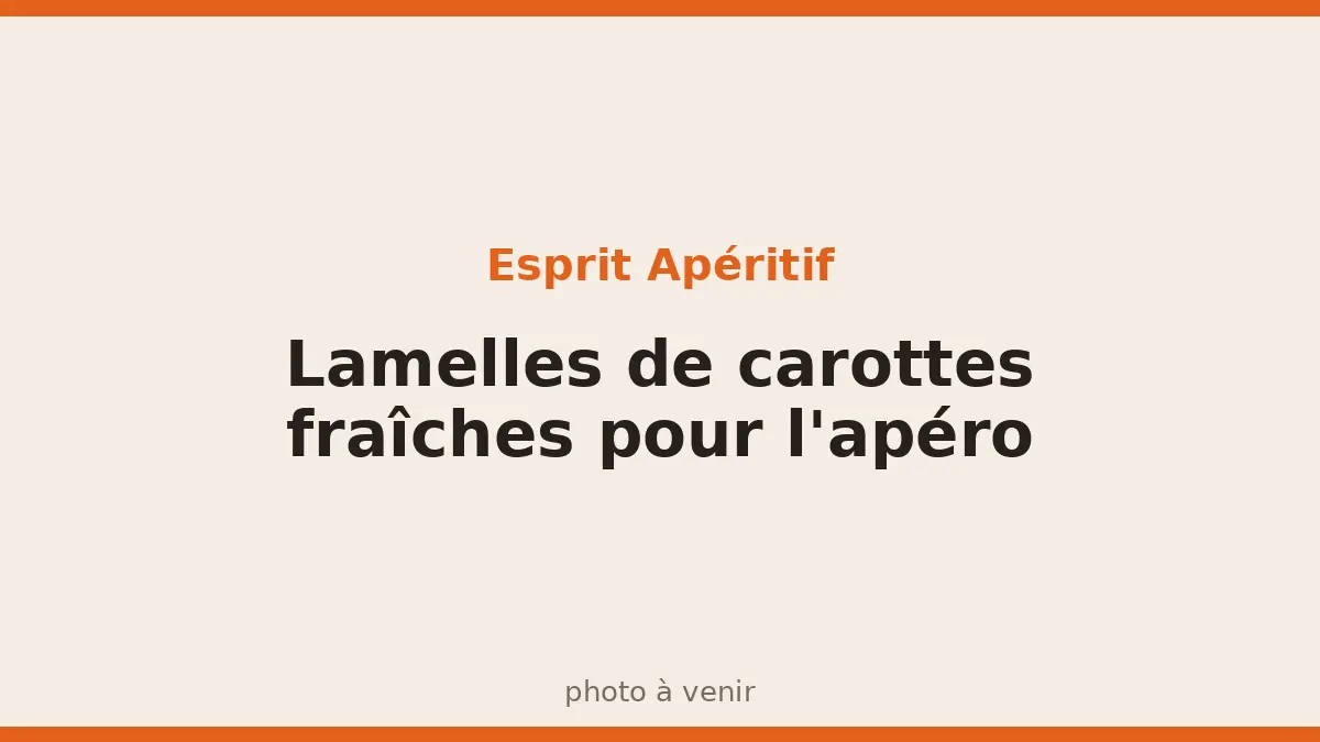 Lamelles de carottes fraîches pour l'apéro