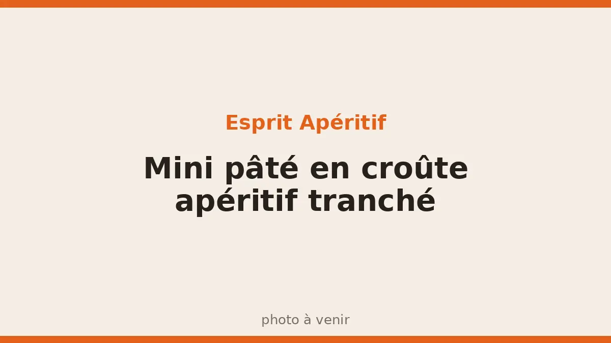 Mini pâté en croûte apéritif tranché
